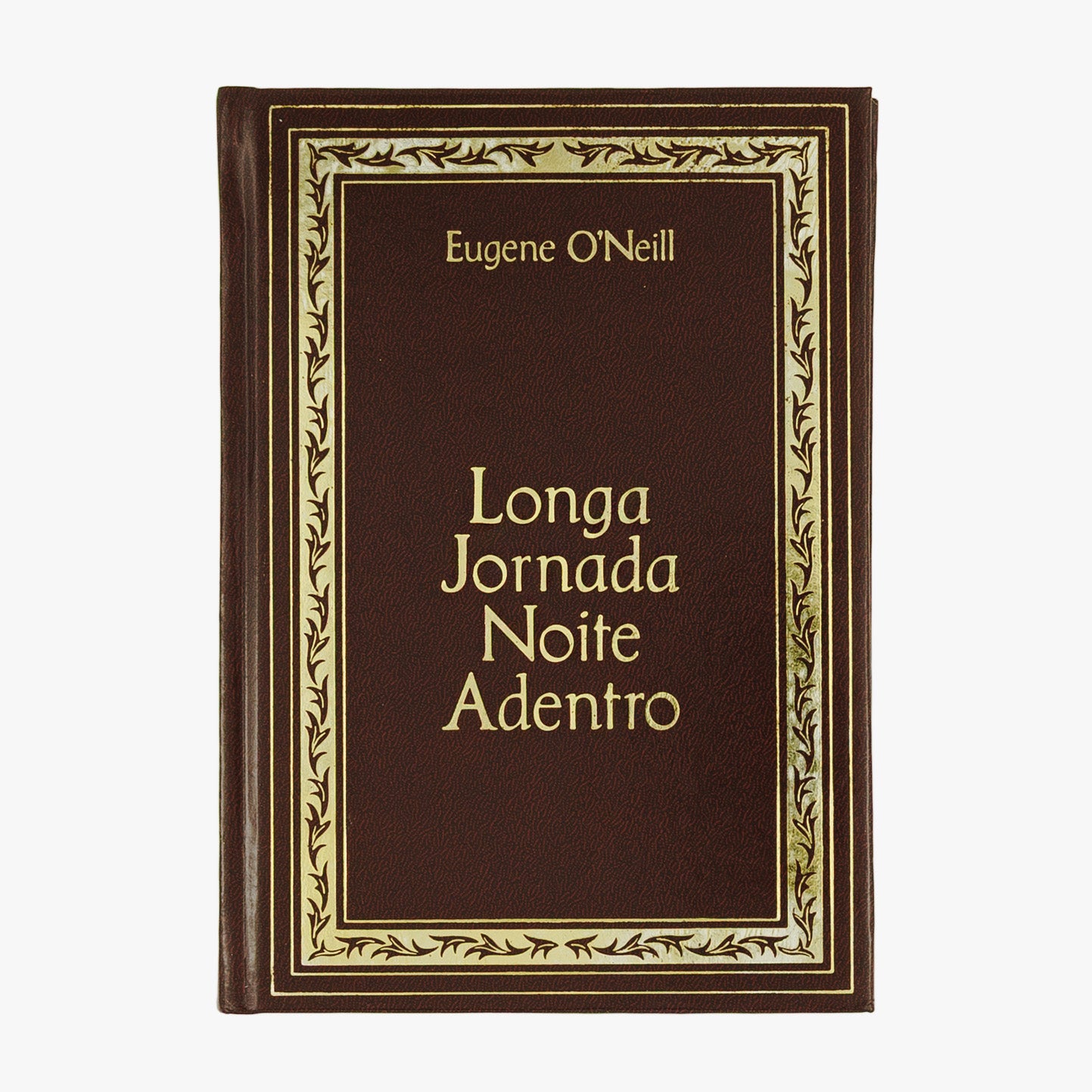 O’NEILL, Eugene (1888–1953). Longa jornada noite adentro (Abril Cultural, São Paulo, 1982).