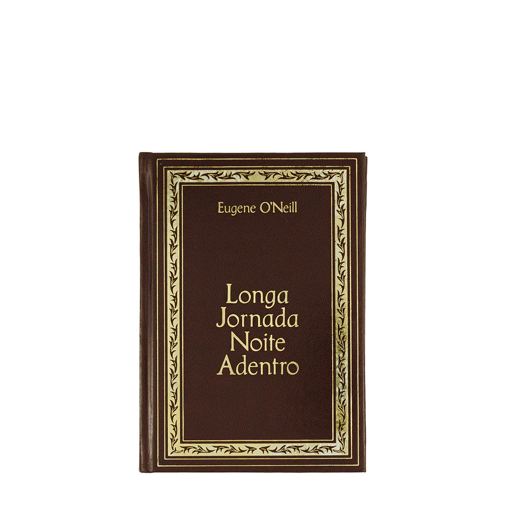 O’NEILL, Eugene (1888–1953). Longa jornada noite adentro (Abril Cultural, São Paulo, 1982).