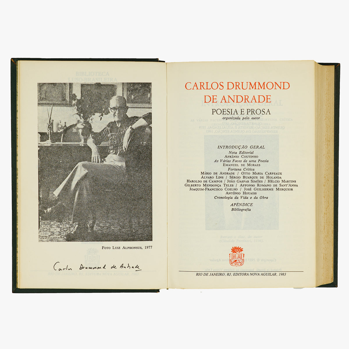 DRUMMOND DE ANDRADE, Carlos (1902–1987). Poesia e Prosa (Editora Nova Aguilar S.A., Rio de Janeiro, 1983).