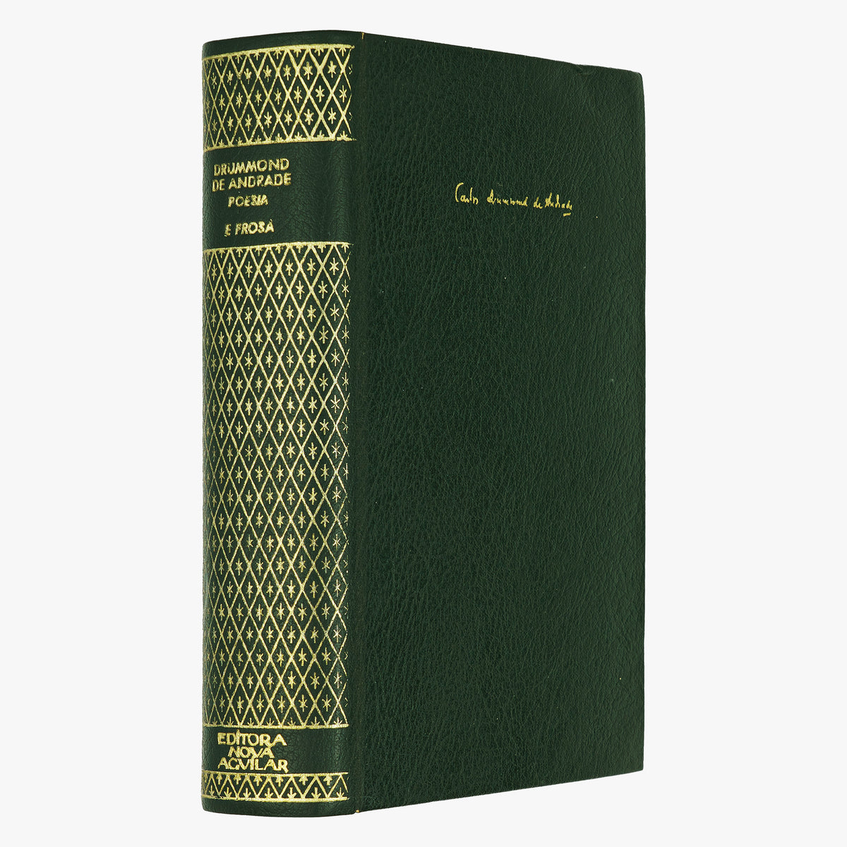 DRUMMOND DE ANDRADE, Carlos (1902–1987). Poesia e Prosa (Editora Nova Aguilar S.A., Rio de Janeiro, 1983).