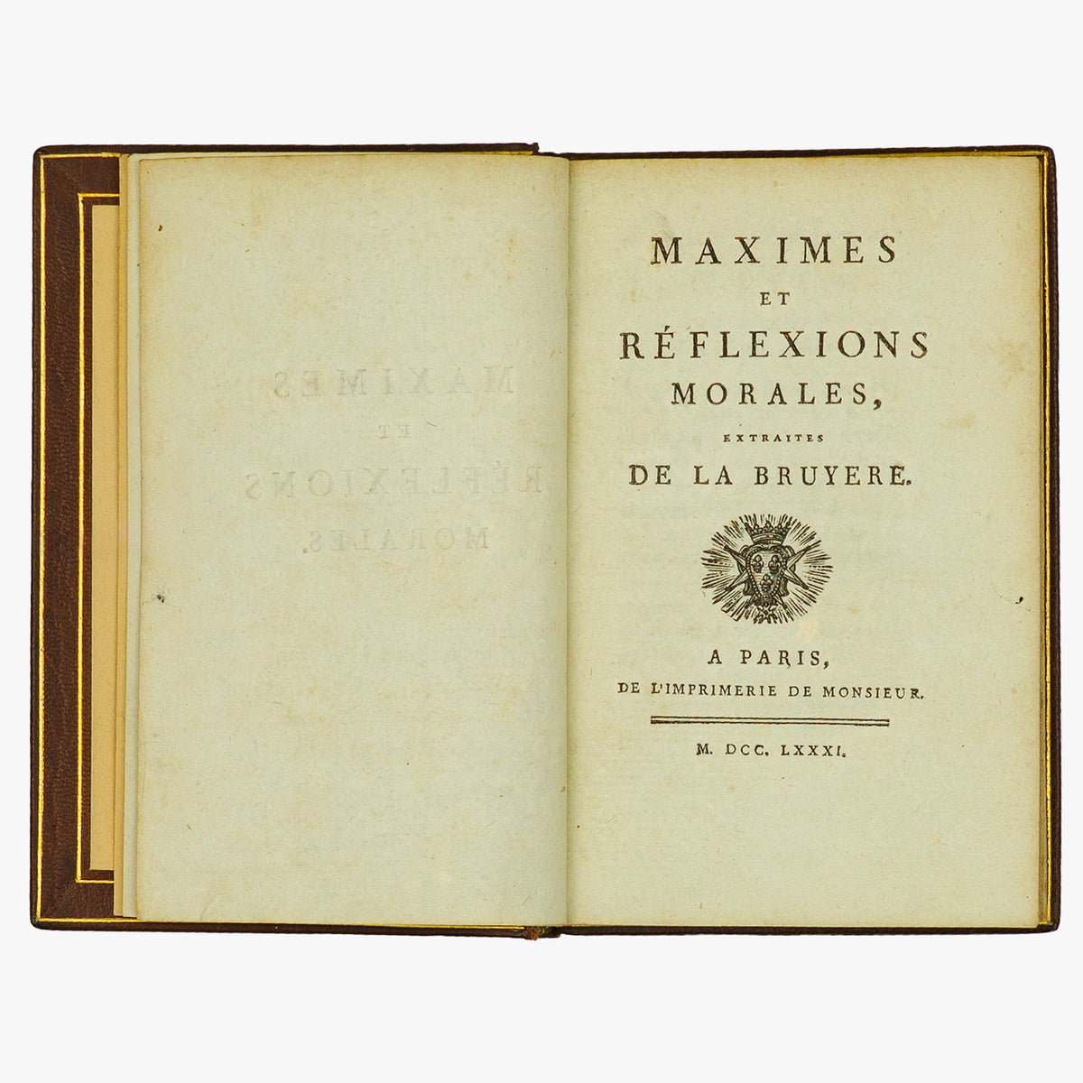 LA BRUYÈRE, Jean de (1639–1696). Maximes et réflexions morales (Imprimerie de Monsieur, Paris, 1781).