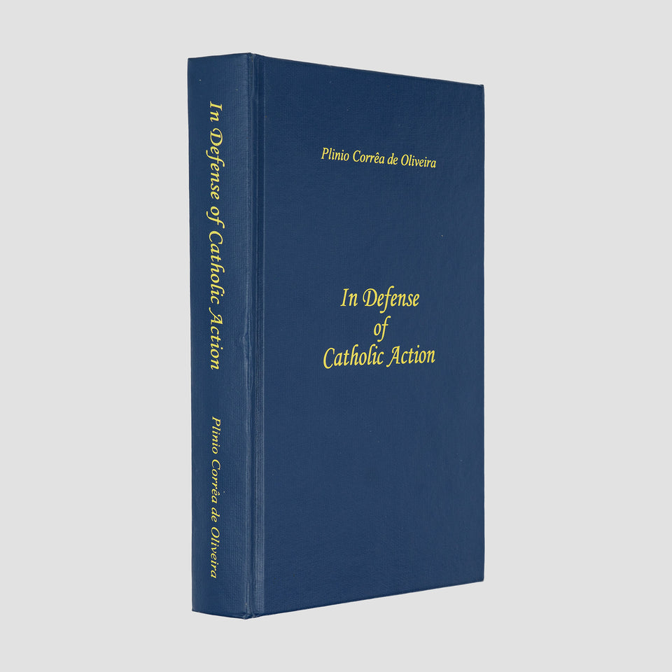 livro In Defense of Catholic Action de Plinio Corrêa de Oliveira edição 2006
