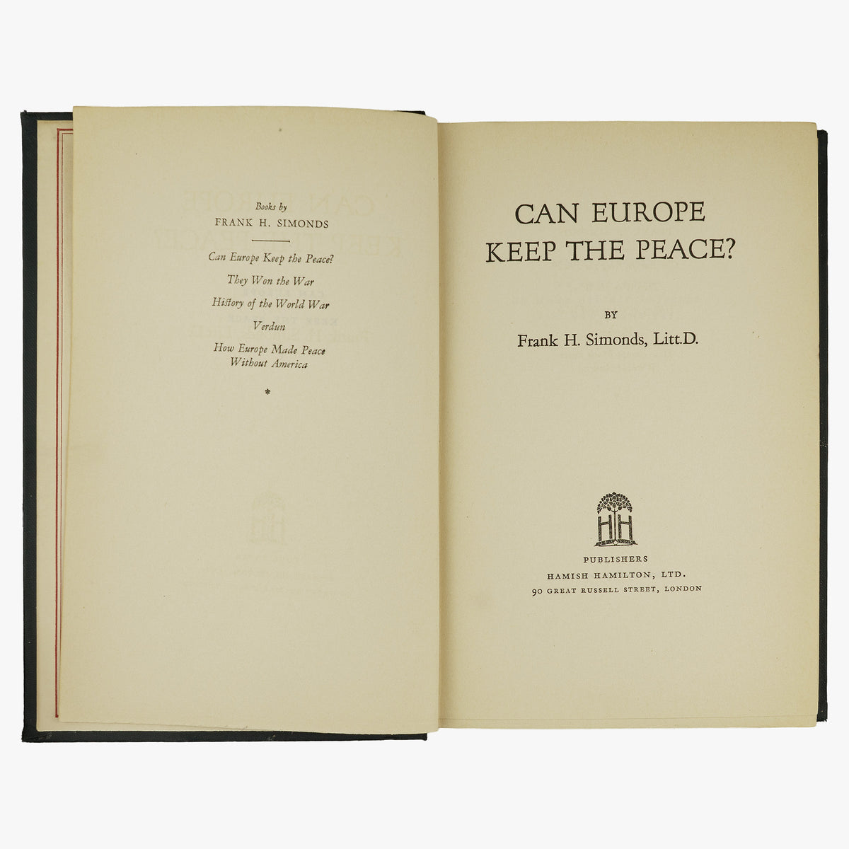 SIMONDS, Frank H. (1878-1936). Can Europe Keep the Peace? (Hamish Hamilton, Ltd., London, circa 1930).