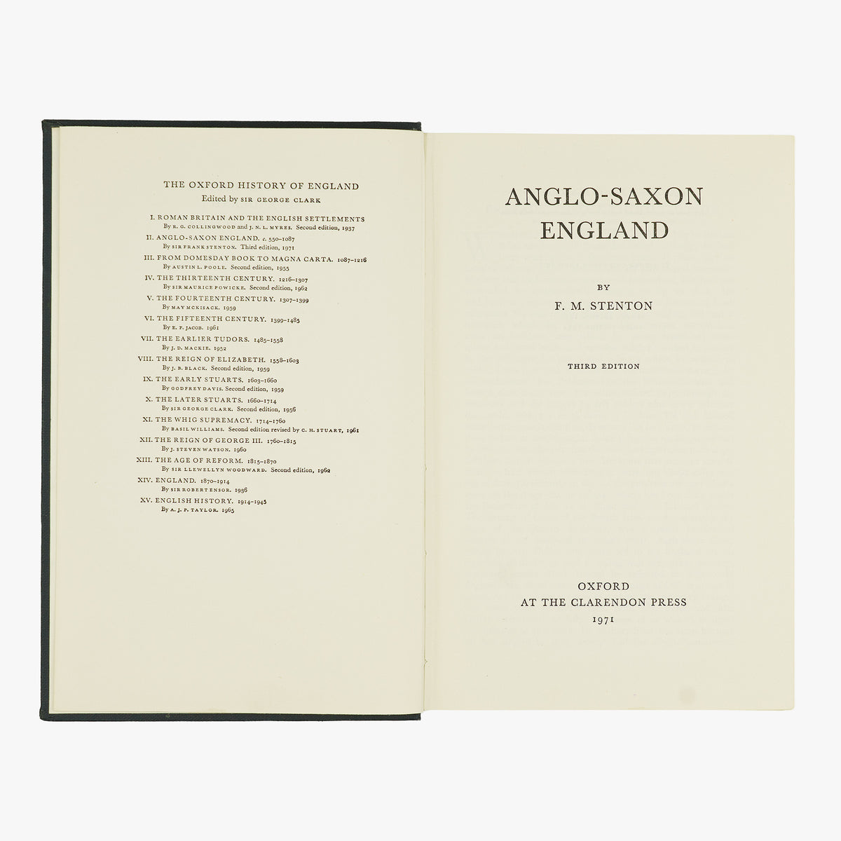 STENTON, F. M. (1880-1967). Anglo-Saxon England (Oxford: At the Clarendon Press, Great Britain, 1971).