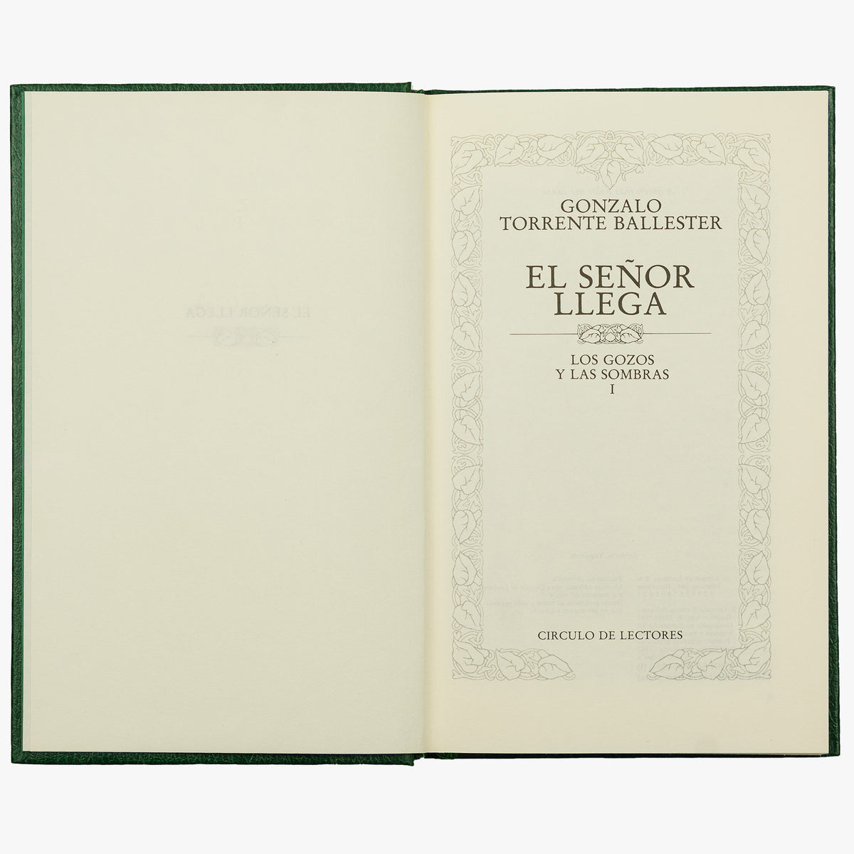BALLESTER, Gonzalo Torrente (1910-1999). Los gozos y las sombras (Circulo de Lectores, Barcelona, 1982), 3 vols.