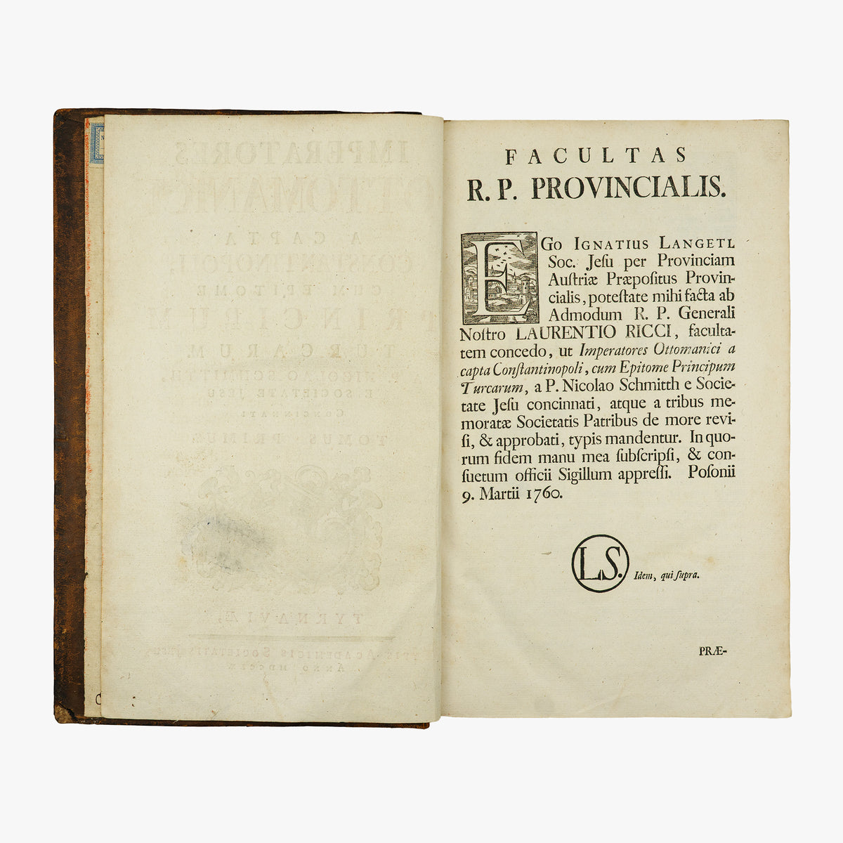 SCHMITTH, Nicolaus (Societate Jesu) [séc. XVIII]. Imperatores Ottomanici a capta Constantinopoli, cum epitome principum Turcarum (Typis Academicis Societatis Jesu, Tyrnaviae, 1760–1761), 2 tomos em 1 vol. Raríssimo.