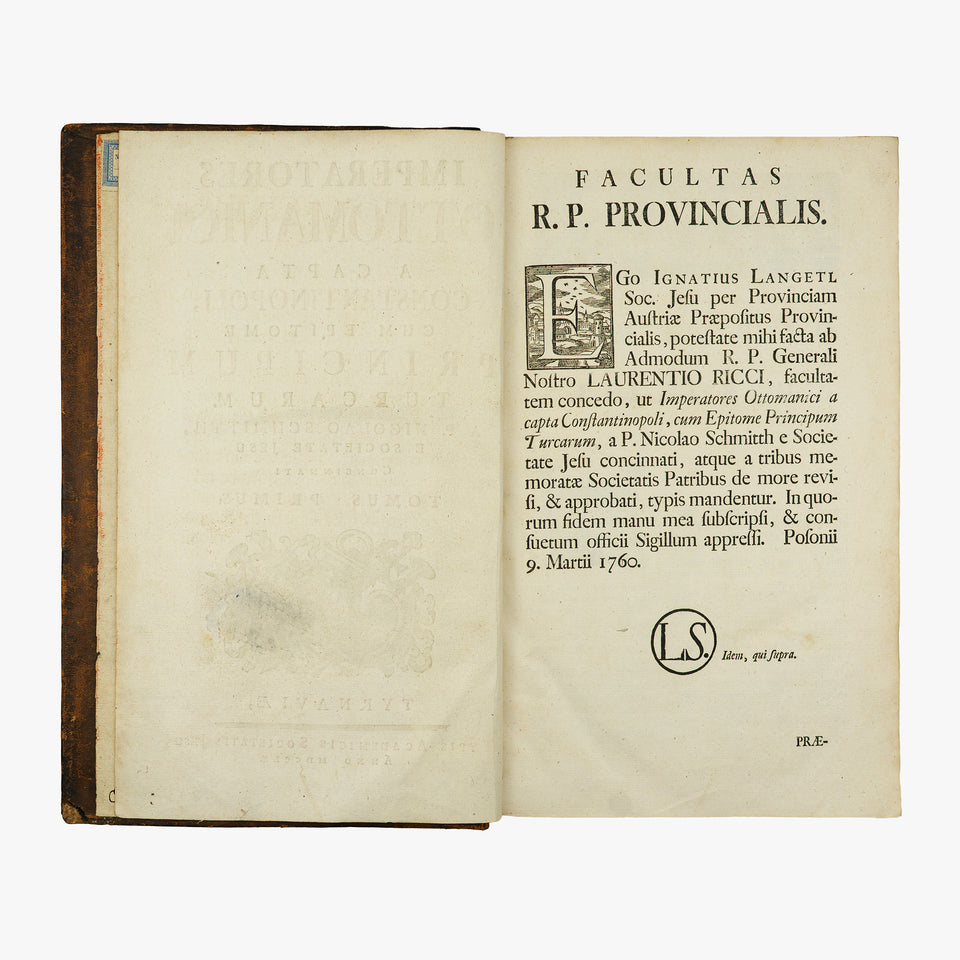 SCHMITTH, Nicolaus (Societate Jesu) [séc. XVIII]. Imperatores Ottomanici a capta Constantinopoli, cum epitome principum Turcarum (Typis Academicis Societatis Jesu, Tyrnaviae, 1760–1761), 2 tomos em 1 vol. Raríssimo.