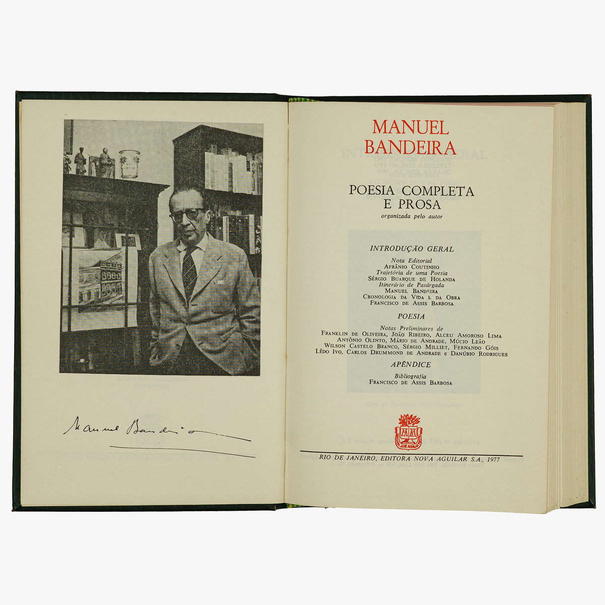 Manuel BANDEIRA (1886–1968). Poesia completa e prosa (Editora Nova Aguilar S.A., Rio de Janeiro, 1977).