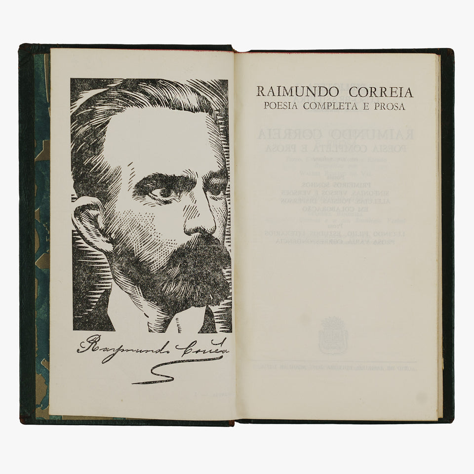 Raimundo CORRÊA (1859-1911). Poesia completa e prosa (Editôra José Aguilar, Rio de Janeiro, 1961). Primeira edição.