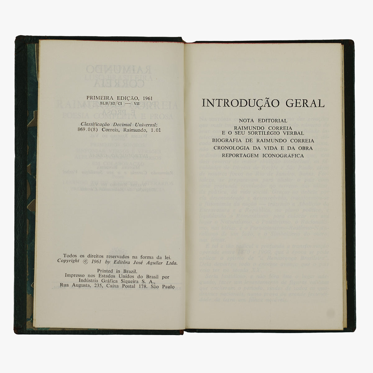 Raimundo CORRÊA (1859-1911). Poesia completa e prosa (Editôra José Aguilar, Rio de Janeiro, 1961). Primeira edição.