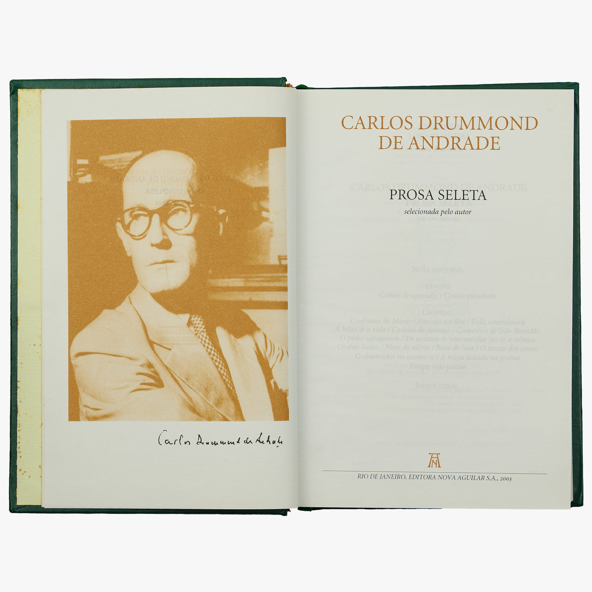DRUMMOND DE ANDRADE, Carlos (1902–1987). Prosa Seleta (Editora Nova Aguilar S.A., Rio de Janeiro, 2003). Com sobrecapa.