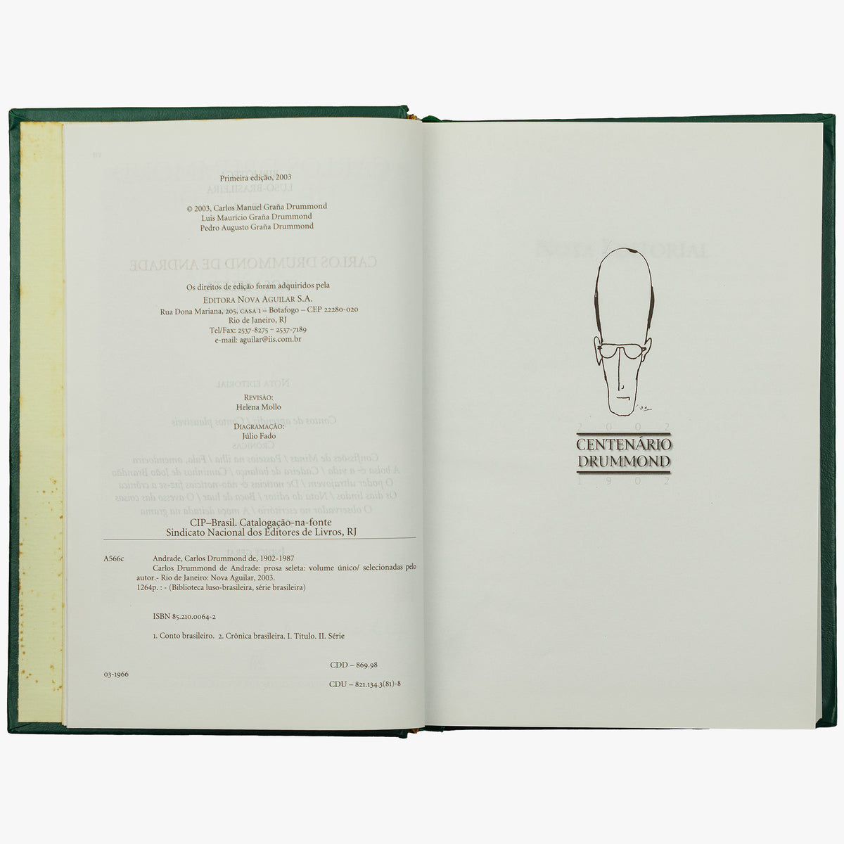 DRUMMOND DE ANDRADE, Carlos (1902–1987). Prosa Seleta (Editora Nova Aguilar S.A., Rio de Janeiro, 2003).