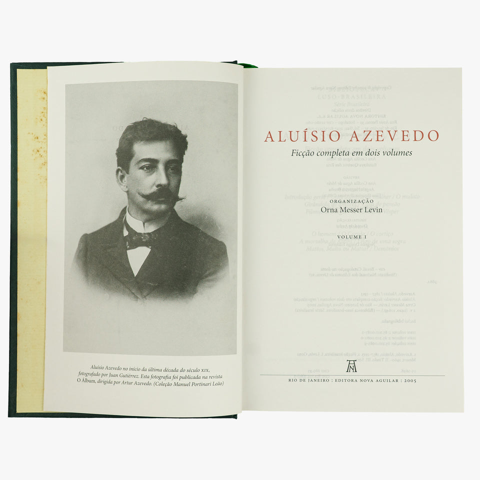 AZEVEDO, Aluísio (1857-1913). Ficção completa (Editora Nova Aguilar, Rio de Janeiro, 2005), 2 vols.