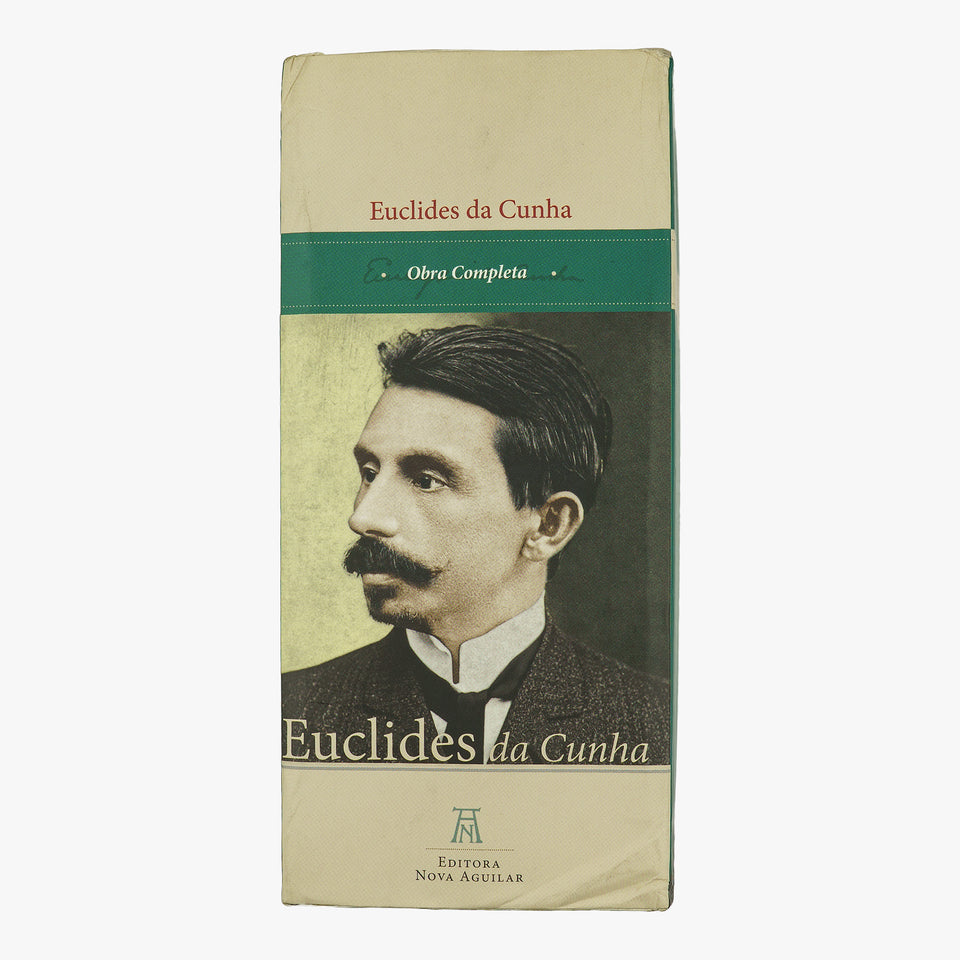 CUNHA, Euclides da (1866–1909). Obra Completa (Editora Nova Aguilar, Rio de Janeiro, 2009), 2 vols.