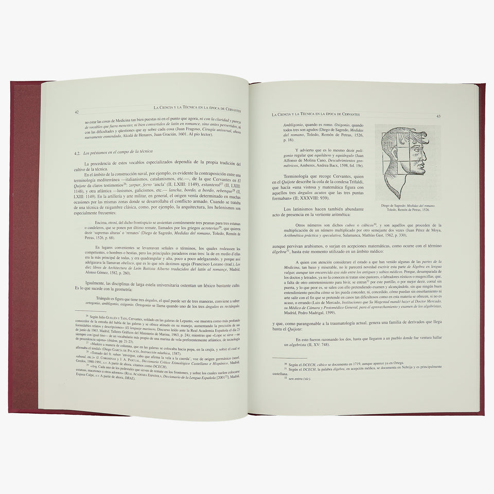 UNIVERSIDAD DE SALAMANCA. La ciencia y la técnica en la época de Cervantes: libros científicos y técnicos de la Biblioteca General Universitaria de Salamanca (Ediciones Universidad de Salamanca / Centro de Investigaciones Lingüísticas, Salamanca, 2005).