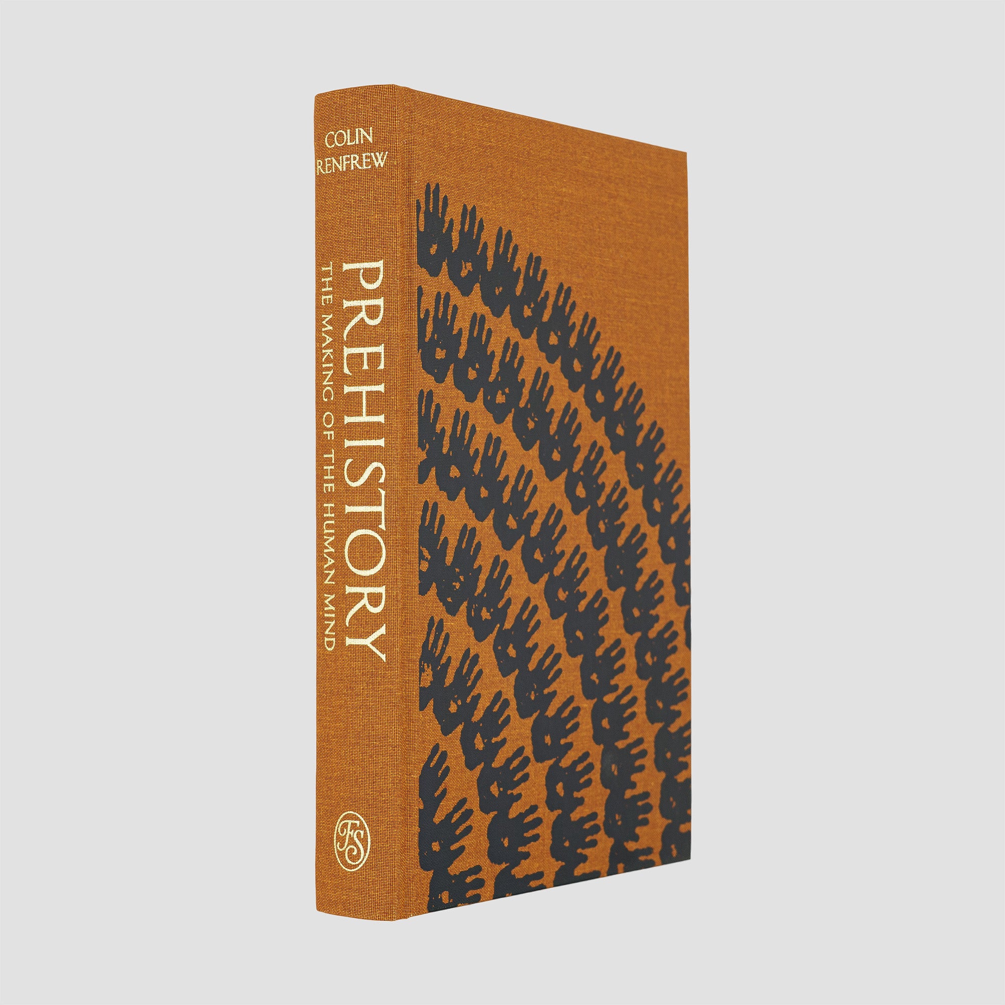 RENFREW, Colin (1937– ). Prehistory: The Making of the Human Mind. (The Folio Society, London, 2013). Acompanha estojo.