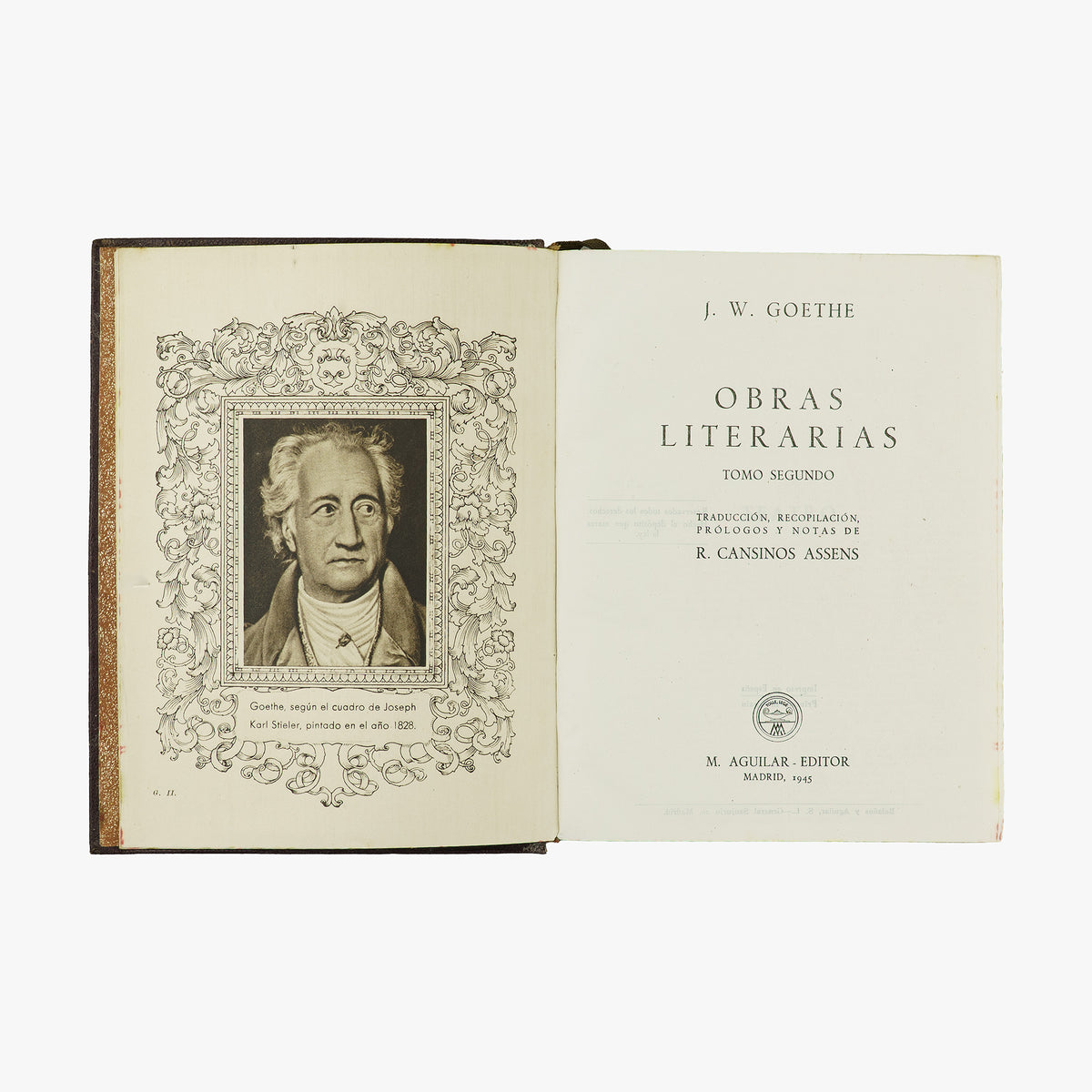 GOETHE, Johann Wolfgang von (1749-1832). Obras Literarias (M. Aguilar - Editor, Madrid, 1944/1945), 2 vols.