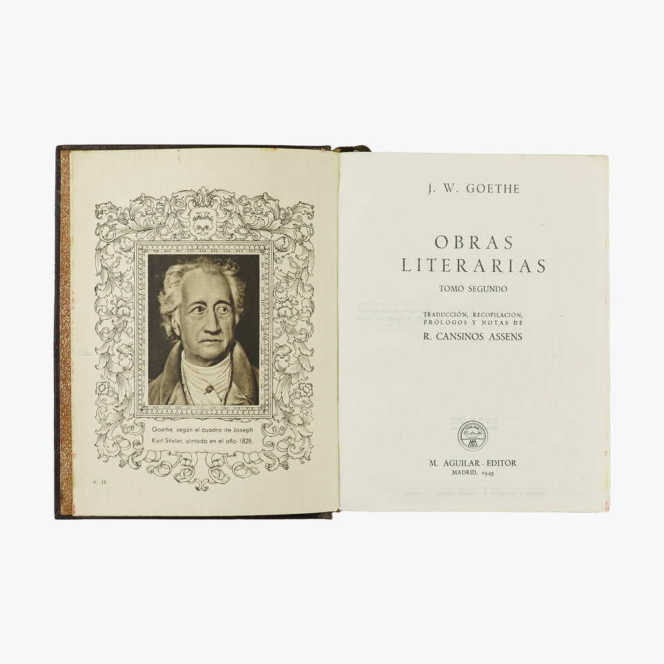GOETHE, Johann Wolfgang von (1749-1832). Obras Literarias (M. Aguilar - Editor, Madrid, 1944/1945), 2 vols.