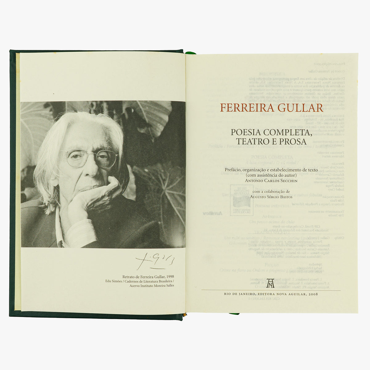 Ferreira GULLAR (1930-2016). Poesia completa, teatro e prosa (Editora Nova Aguilar, Rio de Janeiro, 2008).