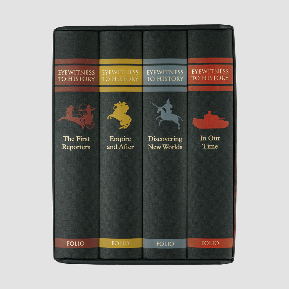 FOX, Robert (1940–2023). Eyewitness to History: The First Reporters · Empire and After · Discovering New Worlds · In Our Time (The Folio Society, London, 2008), 4 vols.