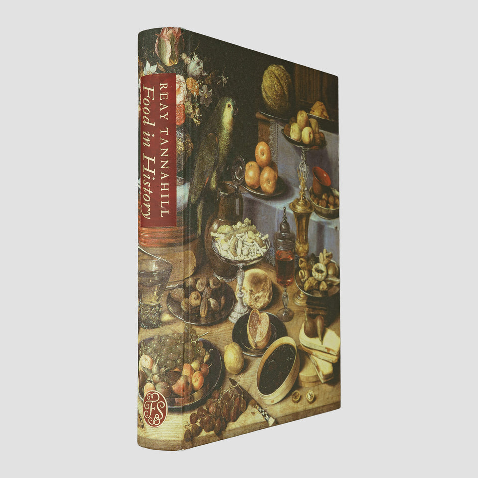 TANNAHILL, Reay (1929–2007). Food in History (The Folio Society, London, 2007).