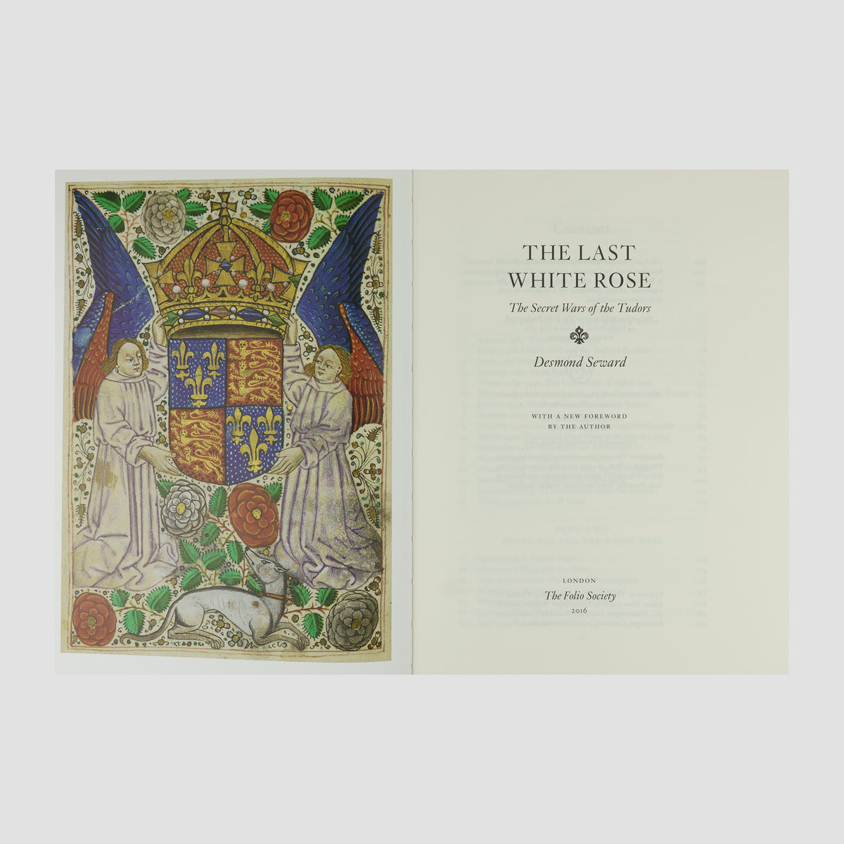 SEWARD, Desmond (1935–2022). The Last White Rose: The Secret Wars of the Tudors (The Folio Society, London, 2016).