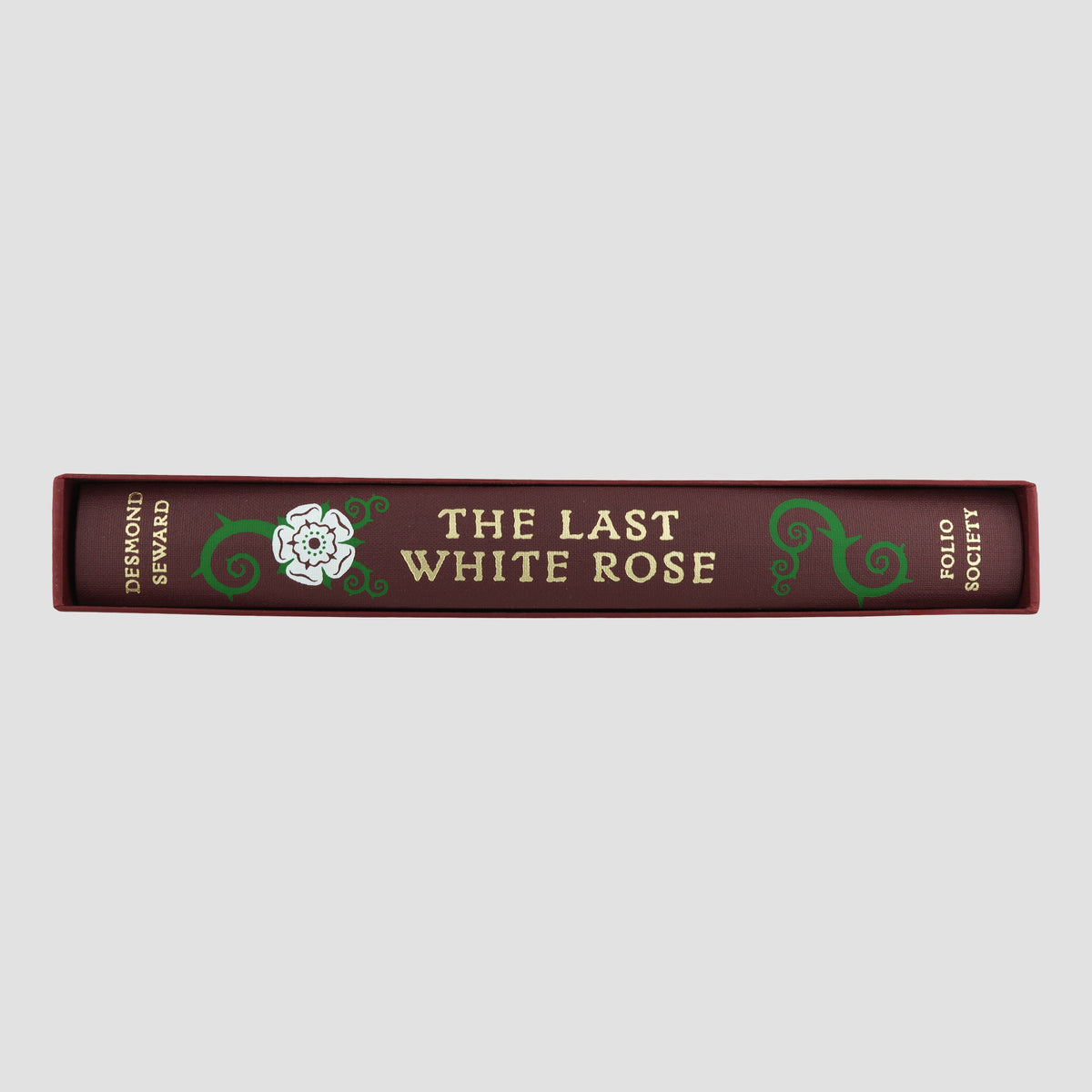 SEWARD, Desmond (1935–2022). The Last White Rose: The Secret Wars of the Tudors (The Folio Society, London, 2016).